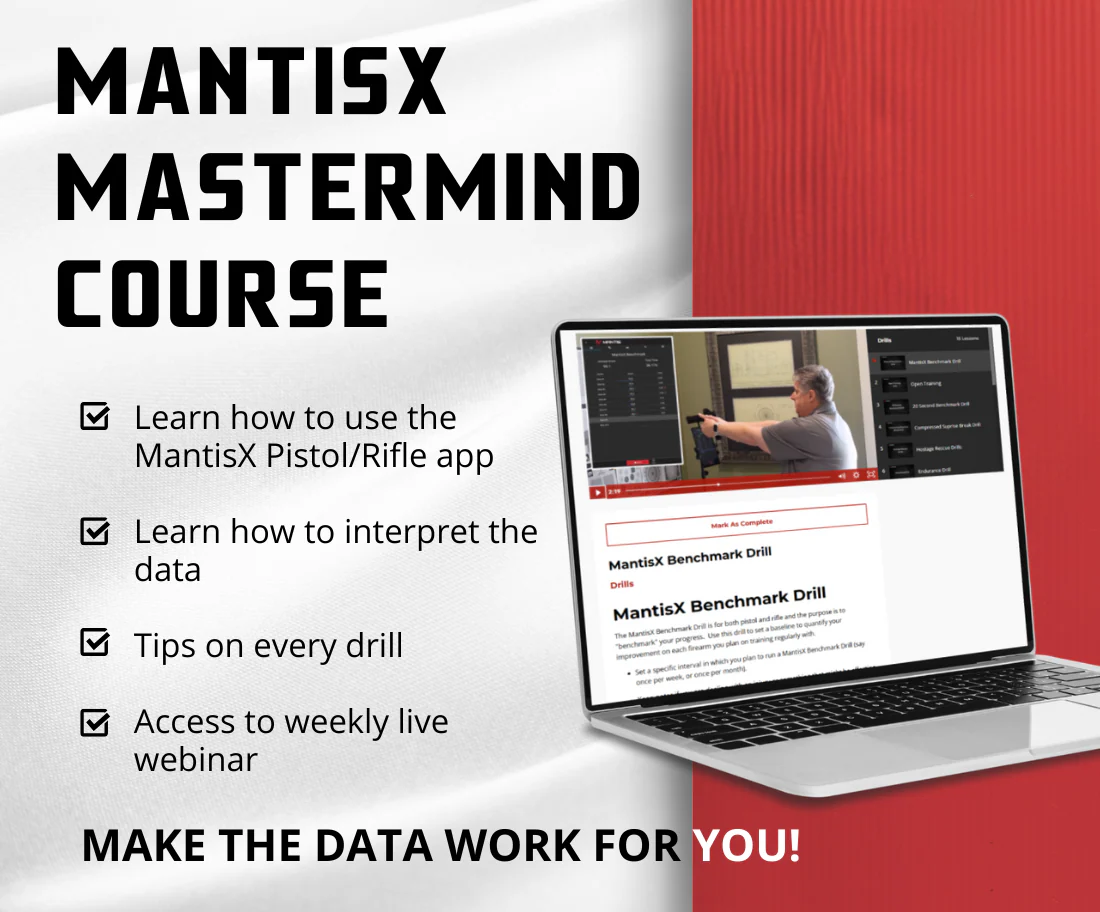 MantisX Mastermind Course - A Complete Step-by-Step Course that Deep Dives into the MantisX Pistol/Rifle App